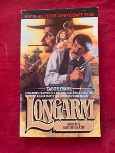 TABOR EVANS LONGARM AND THE DAY OF DEATH #128 WESTERN PAPERBACK - Picture 1 of 3