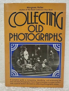 Collecting Old Photographs by Margaret Haller 1978 HB/DJ First Edition - Imagen 1 de 1