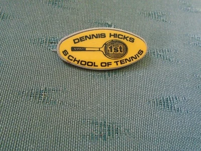 OLDER DENNIS HICKS - 1ST SCHOOL OF TENNIS - SPORTS METAL PIN BADGE - Image 1 of 2