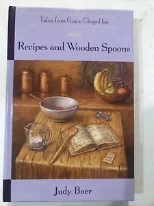Recipes and Wooden Spoons- Tales from Grace Chapel Inn -Guideposts Novel - Picture 1 of 4