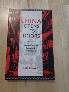China Opens Its Doors : The Politics of Economic Transition by Jude A. Howell SC - Picture 1 of 1