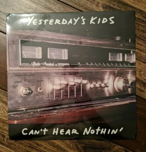 Yesterday’s Kids - Can't Hear Nothing Vinyl LP 2002 US Rock Power Pop Lookout! - Bild 1 von 7