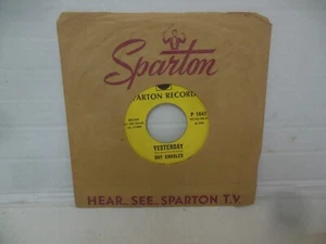 RAY CHARLES exc 45 rpm YESTERDAY b/w NEVER HAD ENOUGH OF NOTHING YET - Picture 1 of 3