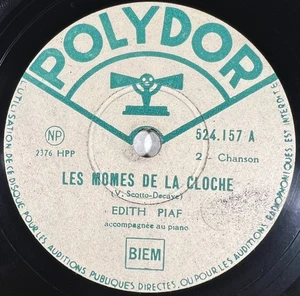Edith Piaf : Les momes de la cloche / L'étranger 78 RPM POLYDOR 524.157 EX+ - Imagen 1 de 4