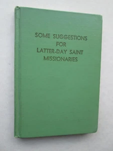 SOME SUGGESTIONS FOR LATTER-DAY SAINT MISSIONARIES Earl W. Harmer LDS Mormon  - Imagen 1 de 6