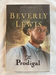 Beverly Lewis Book Abram’s Daughters Volume 4 The Prodigal - Picture 1 of 2