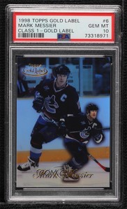 1998-99 Topps Gold Label Class 1 Mark Messier #6 PSA 10 GEM MT HOF