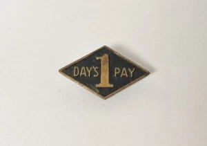 Vintage 1 Day's Pay Labor Union Strike Pin Badge - Picture 1 of 5