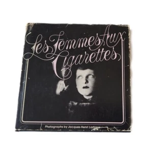 Les Femmes Aux Cigarettes Photographs by Jacques-Henri Latigue 1980 HC, Vintage - Picture 1 of 24