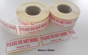 Do Not Bend Labels, Please Do Not Bend Stickers 500 On A Roll 85mm x 34mm - Picture 1 of 5