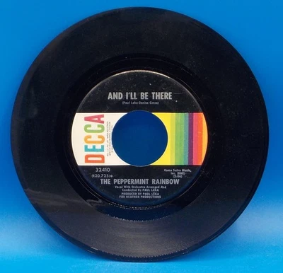 The Peppermint Rainbow 45 And I'll Be There / WillYou Be Staying After Sunday G3 - Image 1 of 2