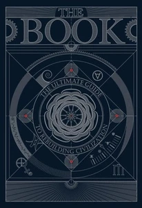 The BOOK:The Ultimate Guide to Rebuilding a Civilization (Hardback Book) - Picture 1 of 1
