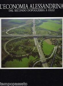 Alessandria - L'ECONOMIA ALESSANDRINA DAL SECONDO DOPOGUERRA A OGGI - 1992 - Imagen 1 de 1