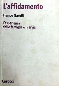 (Sociologia) F. Garelli - L’AFFIDAMENTO Carocci 2004 - Imagen 1 de 1