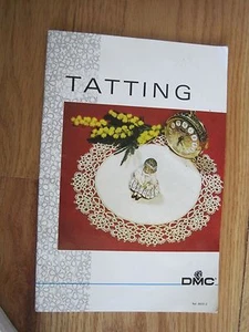 Tatting DMC Booklet Printed in France 1987 Vintage - Picture 1 of 2