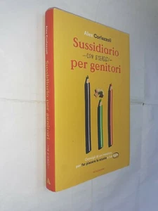 SUSSIDIARIO PER GENITORI CON ESERCIZI - ALEX CORLAZZOLI - MONDADORI - 2019 - Picture 1 of 1