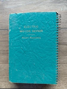 Electric Motor Repair by Robert Rosenberg  1960  Enlarged Edition INS2 - Foto 1 di 10