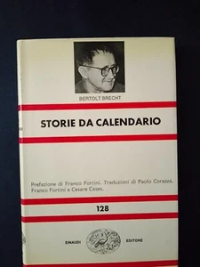 BERTOLT BRECHT: ''KALENDERGESCHICHTEN''Neu Universal Einaudi 128 II' ED 1980 - Bild 1 von 7