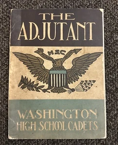 VINTAGE THE ADJUTANT WASHINGTON HIGH SCHOOL CADETS YEARBOOK 1935 ANNUAL DRILL HS - Picture 1 of 6