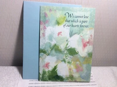 RSVP SYMPATHY GREETING CARD New w/envelope "We cannot lose that which is part.." - Image 1 of 2