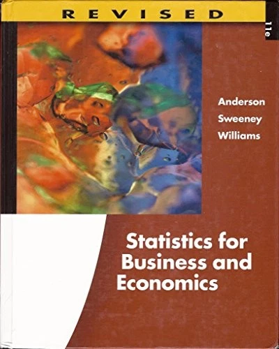 STATISTICS FOR BUSINESS AND ECONOMICS By David R. Anderson & Dennis J. Sweeney - Image 1 of 1