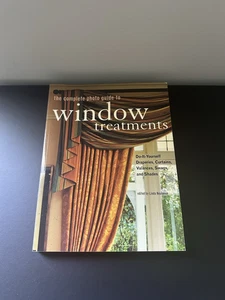 2007 - THE COMPLETE PHOTO GUIDE TO WINDOW TREATMENTS BOOK - Imagen 1 de 6