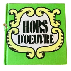 Hors D'oeuvre: 34 Recipes Cookbook Dutton Vanocur 1967 Hardcover Vtg 1967 MCM - Imagen 1 de 16
