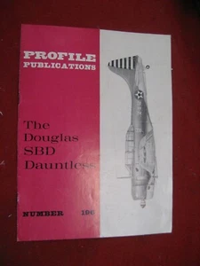 PROFILE PUBLICATIONS #196  THE DOUGLAS SBD DAUNTLESS  - Picture 1 of 2