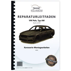 VW Polo Typ AW ab 2018 Karosserie Montagearbeiten Außen Werkstatthandbuch - Bild 1 von 11