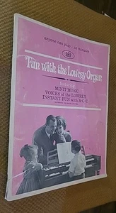 Fun with the Lowrey Organ (1958, Paperback) VTG - Picture 1 of 10