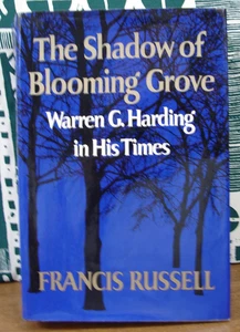 Der Schatten des blühenden Hains: Warren G. Harding von Russell - 1968, 1. Auflage - Bild 1 von 12
