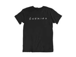 T-Shirt Friends TV Show inspired Enemies - Bild 1 von 2