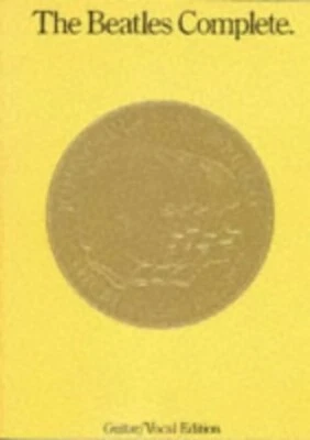 The Beatles Complete: Guitar/Vocal Edition 0860018970 The Fast Free Shipping - Image 1 of 2