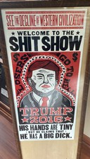 Hand-Printed Trump Campaign Poster 2016 - You Won't Find Another!