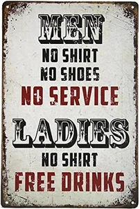METAL SIGN "LADIES No Shirt FREE Drinks" - Funny Liquor Sign - Size 8" x 12" - Picture 1 of 2