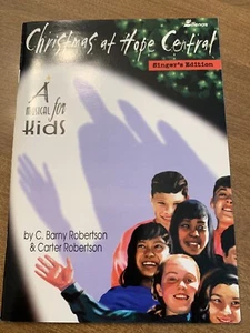 CHRISTMAS AT HOPE CENTRAL by C. Barny & Carter Robertson, Singer’s Edition - Picture 1 of 2