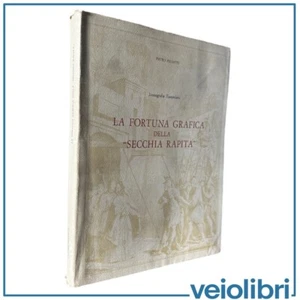La fortuna graphica della Secchia Rapita Pietro Pulliatti Edizioni Il Bulino 1985 - Bild 1 von 9
