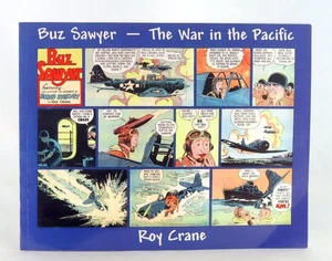 Roy Crane 2005 Buz Sawyer The War in the Pacific WWII Comics Paperback - Foto 1 di 5