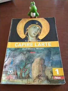 CAPIRE L'ARTE DA ORIGINI AL TRECENTO ATLAS libro liceo scientifico storia - Zdjęcie 1 z 3