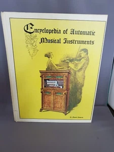 Encyclopedia of Automatic Musical Instruments by Q. David Bowers HC 7th ed 1979 - Foto 1 di 5