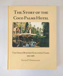 The Story of the Coco Palms Hotel: The Grace Buscher Guslander Years 1953-... - Picture 1 of 3