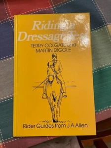 "Riding a Dressage Test" hardcover by Terry Colgate and Martin Diggle - Picture 1 of 2