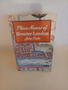 Place Names of Greater London John Field Paperback 1986 0713452544 - Bild 1 von 3