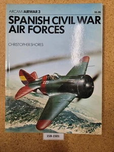 Spanish Civil War Air Forces OSPREY (AIRCAM/AIRWAR #3) ~ Christopher Shores - Picture 1 of 3