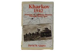 DAVID M. GLANTZ: Charkow 1942: Anatomie einer Militärkatastrophe durch sowjetisches Auge - Bild 1 von 4