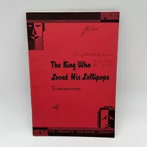 The Dramatic Publishing Company Children's Play Script King Who Loved Lollipops - Imagen 1 de 5