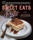 Sweet Eats for All: 250 Decadent Gluten-F- paperback, 0738217301, Allyson Kramer
