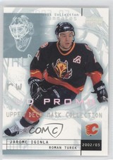 2002-03 Upper Deck Mask Collection UD Promo Roman Turek Jarome Iginla #16 HOF