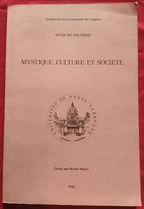 AKT DES MYSTISCHEN SYMPOSIUMS, KULTUR UND GESELLSCHAFT HERAUSGEGEBEN VON MICHEL MESLIN. 1983 - Bild 1 von 5