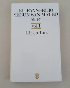 EL EVANGELIO SEGUN SAN MATEO mt 1- 7 vol. I Ulrich Luz - Picture 1 of 2